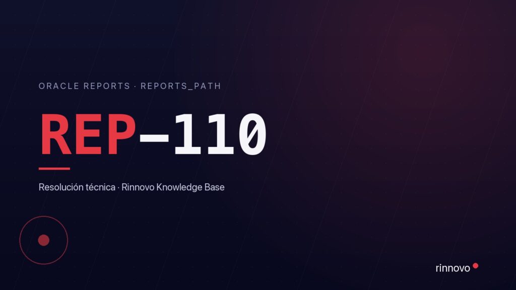 Portada del artículo: REP-110, unable to open file, en Oracle Reports